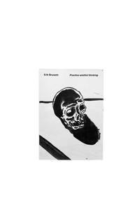 Practice Wishful Thinking by Erik Brunetti